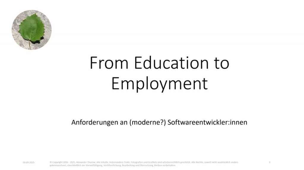 Titel-Slide: „From Education to Employment - Anforderungen an (moderne?) Softwareentwickler:innen"